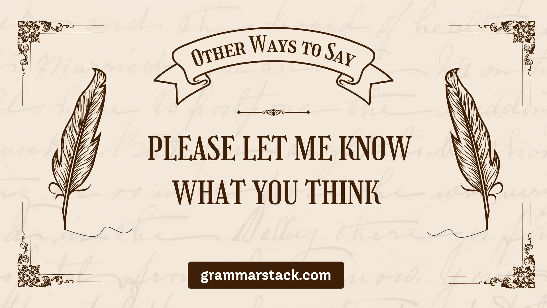 ways to please let me know what you think