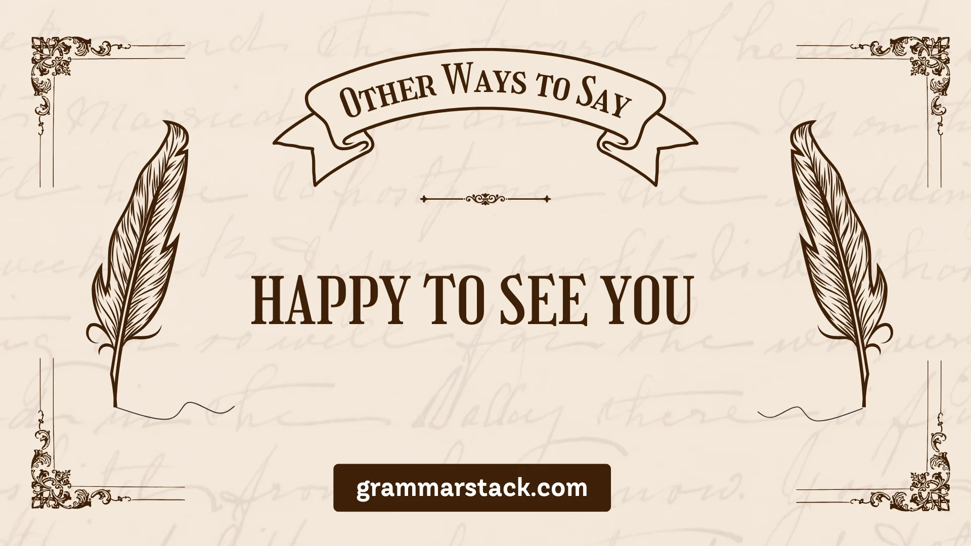 ways to say happy to see you