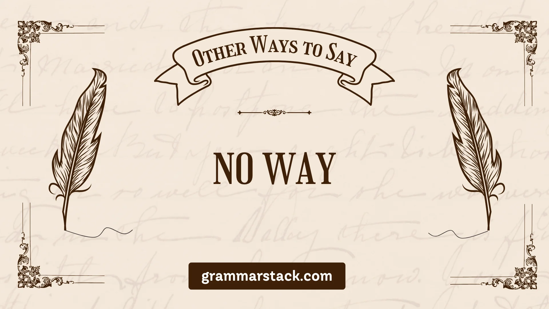ways to say no way