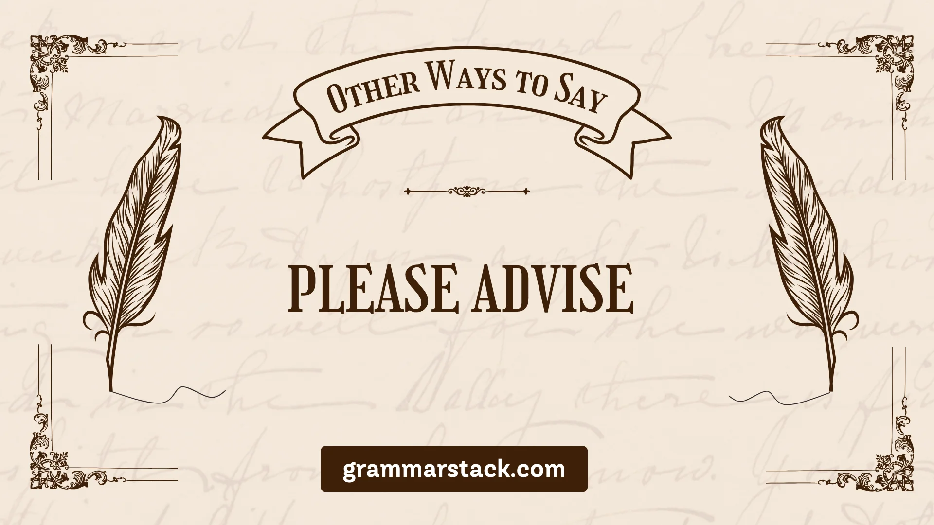 ways to say please advise