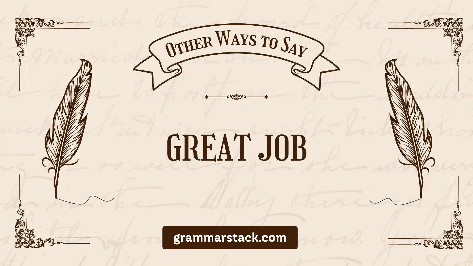 ways to say great job