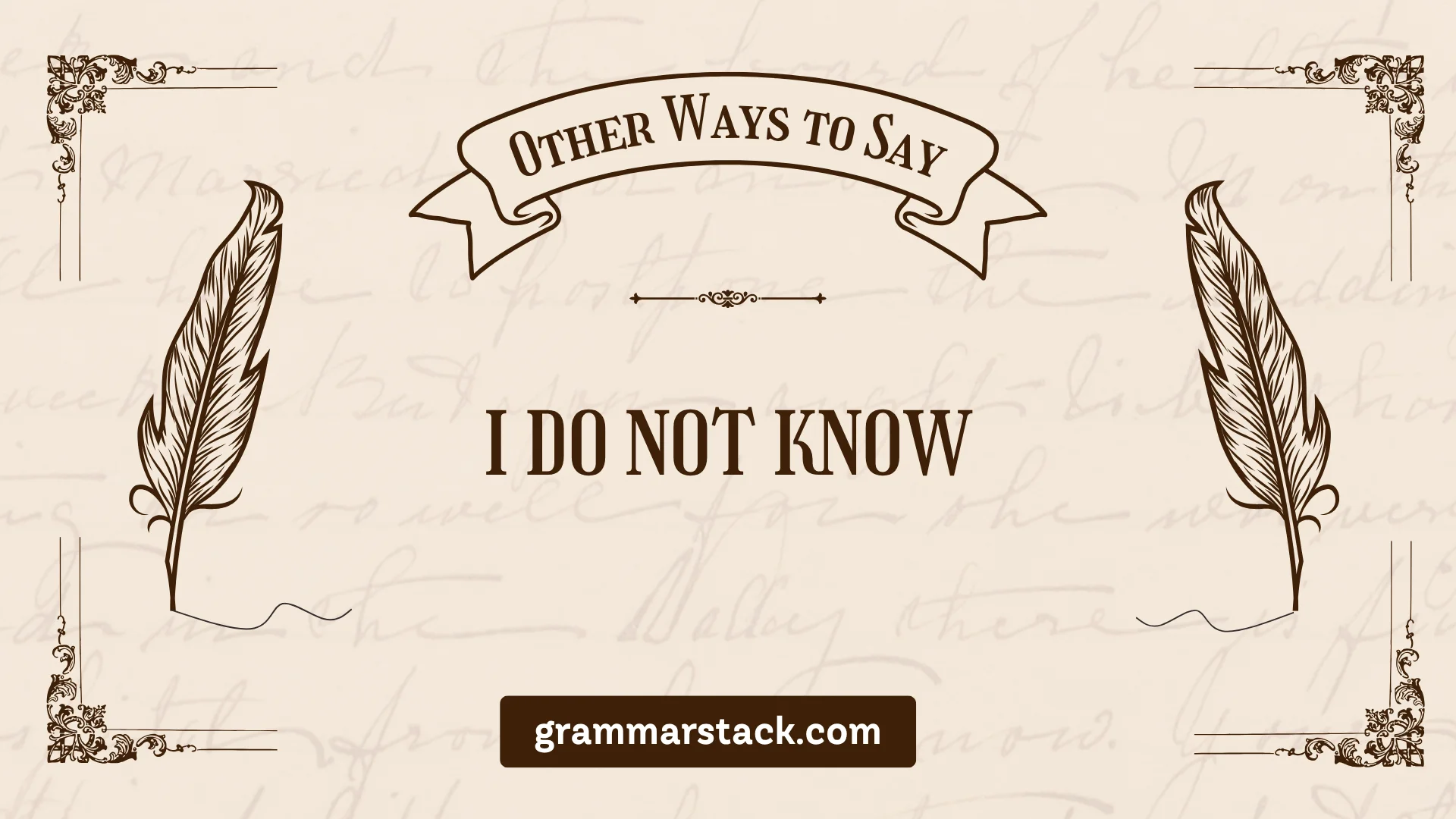 ways to say i do not know