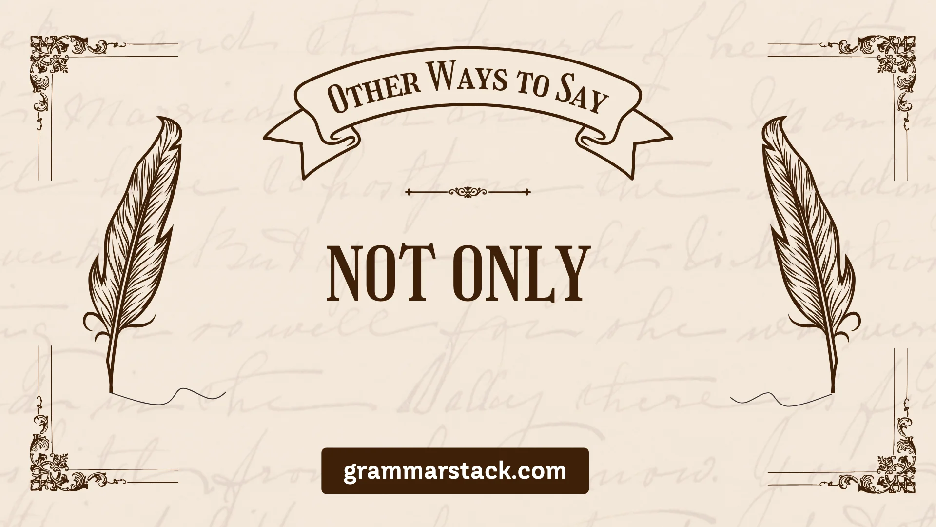 ways to say not only